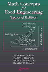 Title: Math Concepts for Food Engineering / Edition 2, Author: Richard W. Hartel