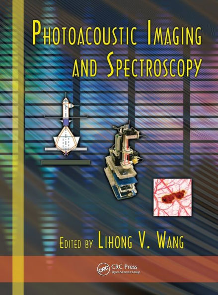 Photoacoustic Imaging and Spectroscopy / Edition 1