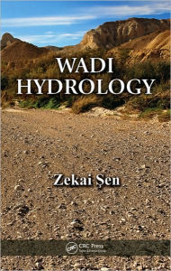 Title: Wadi Hydrology, Author: Zekai Sen