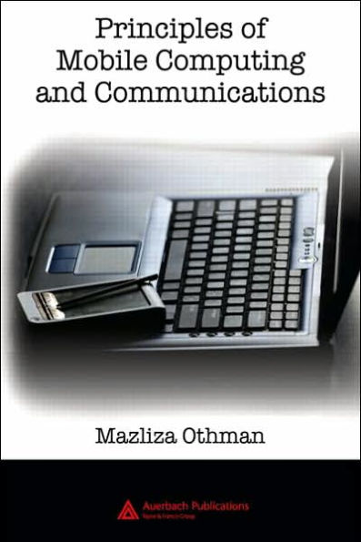 Principles of Mobile Computing and Communications / Edition 1
