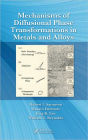 Mechanisms of Diffusional Phase Transformations in Metals and Alloys / Edition 1