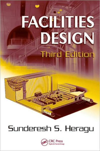 Facilities Design, Third Edition / Edition 3