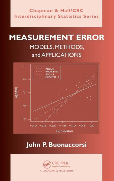 Measurement Error: Models, Methods, and Applications / Edition 1