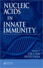 Nucleic Acids in Innate Immunity / Edition 1