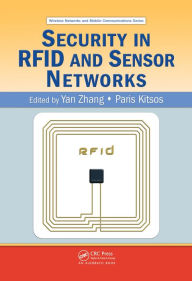 Title: Security in RFID and Sensor Networks, Author: Paris Kitsos