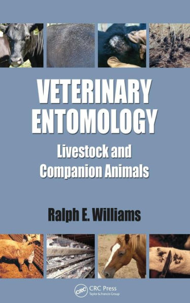 Veterinary Entomology: Livestock and Companion Animals / Edition 1