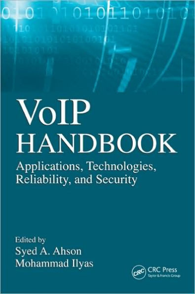 VoIP Handbook: Applications, Technologies, Reliability, and Security / Edition 1