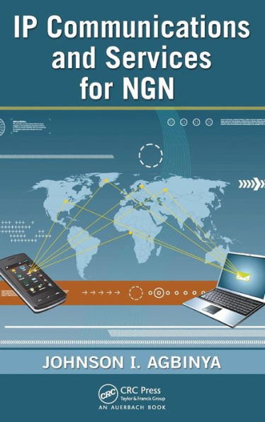 IP Communications and Services for NGN / Edition 1