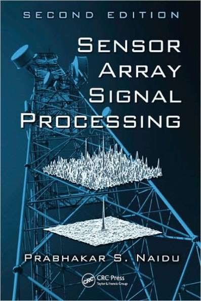Sensor Array Signal Processing / Edition 2
