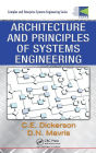 Architecture and Principles of Systems Engineering / Edition 1
