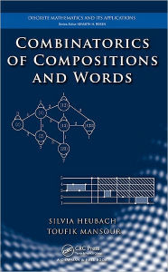 Title: Combinatorics of Compositions and Words, Author: Silvia Heubach