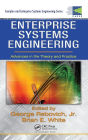 Enterprise Systems Engineering: Advances in the Theory and Practice