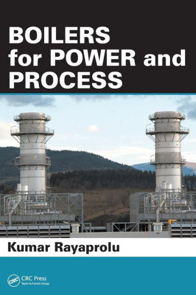 Boilers for Power and Process / Edition 1