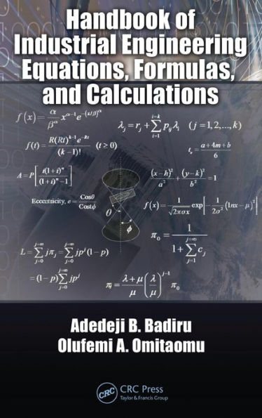 Handbook of Industrial Engineering Equations, Formulas, and Calculations / Edition 1