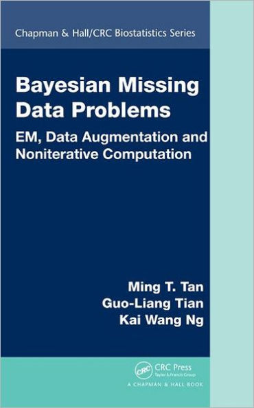 Bayesian Missing Data Problems: EM, Data Augmentation and Noniterative Computation / Edition 1