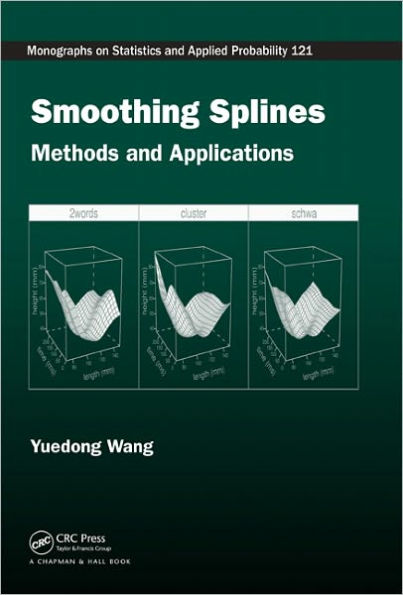 Smoothing Splines: Methods and Applications / Edition 1