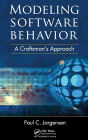 Modeling Software Behavior: A Craftsman's Approach / Edition 1