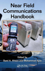Title: Near Field Communications Handbook / Edition 1, Author: Syed A. Ahson