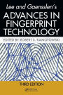 Lee and Gaensslen's Advances in Fingerprint Technology