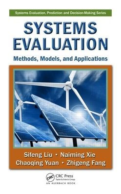 Systems Evaluation: Methods, Models, and Applications