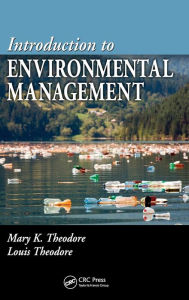 Title: Introduction to Environmental Management / Edition 1, Author: Mary K. Theodore