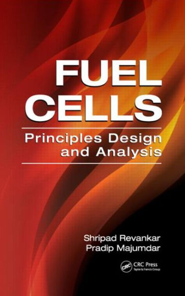 Fuel Cells: Principles, Design, and Analysis / Edition 1