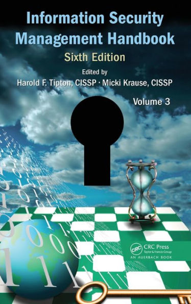 Information Security Management Handbook, Volume 3 / Edition 6