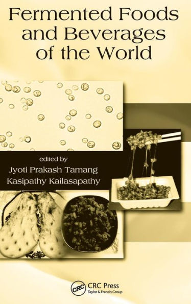 Fermented Foods and Beverages of the World / Edition 1