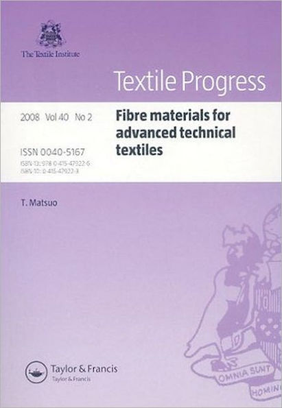 Fibre Materials for Advanced Technical Textiles / Edition 1