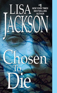 Free download electronics books pdf Chosen to Die by Lisa Jackson, Lisa Jackson