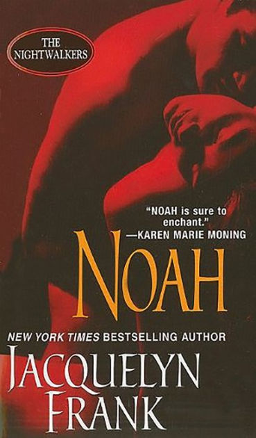Noah (Nightwalkers Series #5) by Jacquelyn Frank | NOOK Book (eBook ...