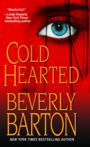 Title: Cold Hearted, Author: Beverly Barton