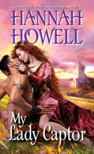 Title: My Lady Captor, Author: Hannah Howell