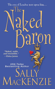 Title: The Naked Baron, Author: Sally MacKenzie