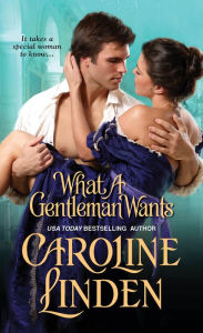 Title: What a Gentleman Wants, Author: Caroline Linden