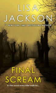 Title: Final Scream, Author: Lisa Jackson