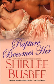 Title: Rapture Becomes Her, Author: Shirlee Busbee