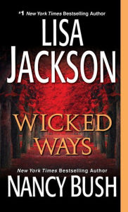 Title: Wicked Ways, Author: Lisa Jackson