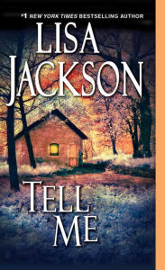 Title: Tell Me (Pierce Reed/Nikki Gillette Series #3), Author: Lisa Jackson