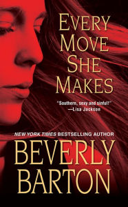 Title: Every Move She Makes, Author: Beverly Barton