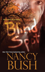 Title: Blind Spot, Author: Nancy Bush