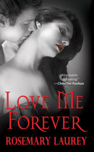 Title: Love Me Forever, Author: Rosemary Laurey