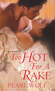 Title: Too Hot for a Rake, Author: Pearl Wolf