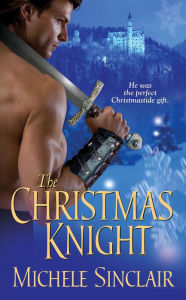 Title: The Christmas Knight, Author: Michele Sinclair