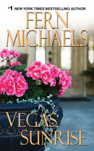 Title: Vegas Sunrise, Author: Fern Michaels