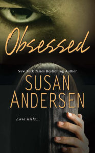 Title: Obsessed, Author: Susan Andersen