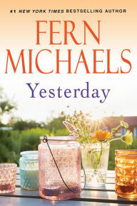 Title: Yesterday, Author: Fern Michaels