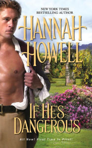 Title: If He's Dangerous (Wherlockes Series #4), Author: Hannah Howell