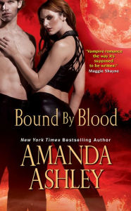 Title: Bound by Blood, Author: Amanda Ashley