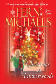 Title: Christmas At Timberwoods, Author: Fern Michaels